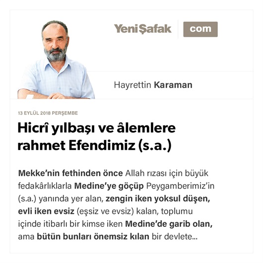 Hicrî yılbaşı ve âlemlere rahmet Efendimiz (s.a.)