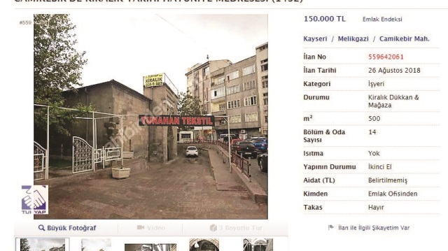 Medresesi’nin dış cephesine bir emlak firması tarafından ‘kiralık’ pankartı asıldı.