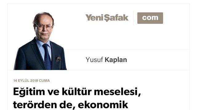 Eğitim ve kültür meselesi, terörden de, ekonomik krizlerden de önemli!