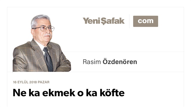 Ne ka ekmek o ka köfte