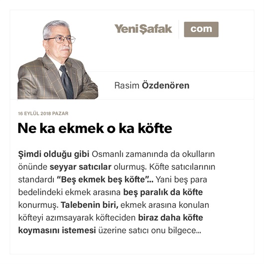Ne ka ekmek o ka köfte
