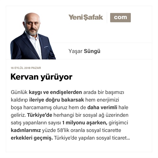 Kervan yürüyor