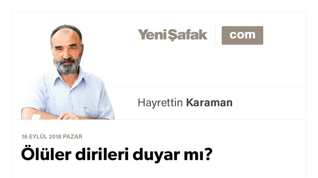Ölüler dirileri duyar mı?