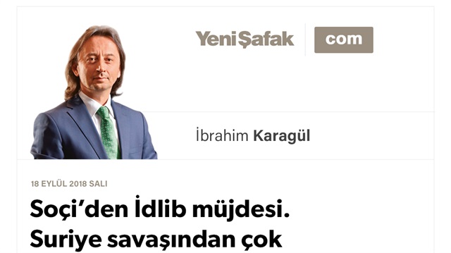 Soçi’den İdlib müjdesi. Suriye savaşından çok daha büyük bir tehlike var! İşte o ‘harita’ da masadaydı
