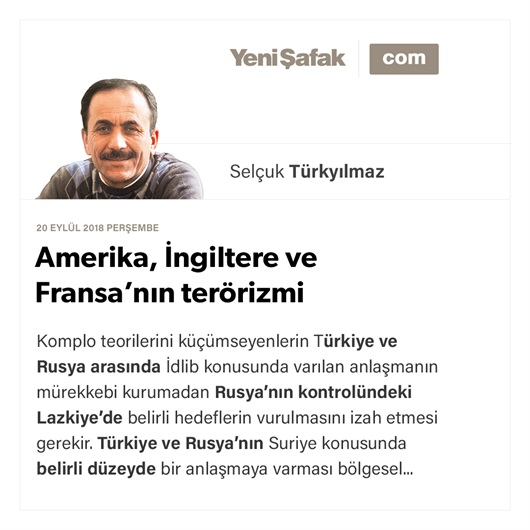 Amerika, İngiltere ve Fransa’nın terörizmi