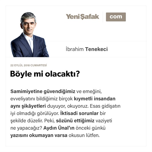 Böyle mi olacaktı?