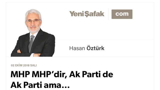 MHP MHP’dir, Ak Parti de Ak Parti ama…