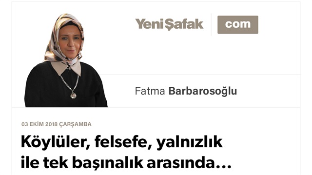 Köylüler, felsefe, yalnızlık ile tek başınalık arasında...