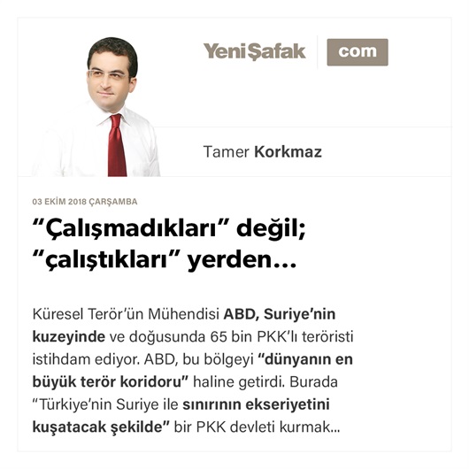 “Çalışmadıkları” değil; “çalıştıkları” yerden…