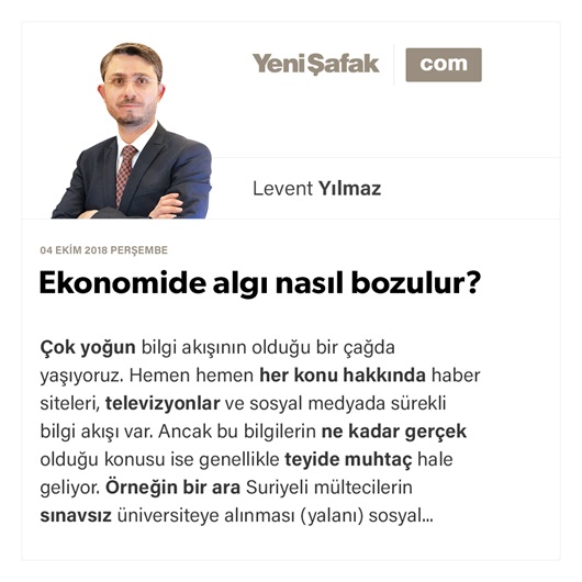 Ekonomide algı nasıl bozulur?