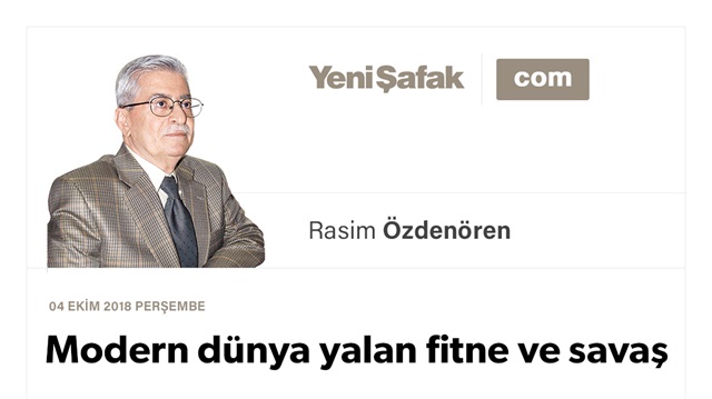 Modern dünya yalan fitne ve savaş