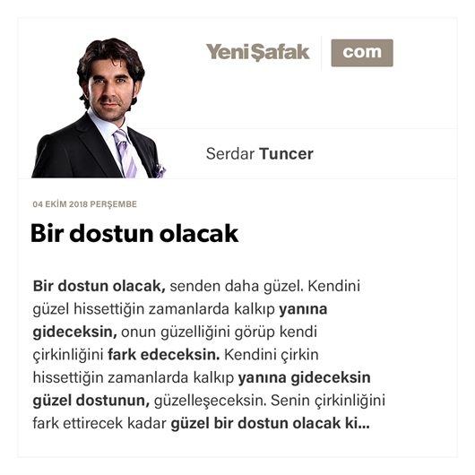 Bir dostun olacak