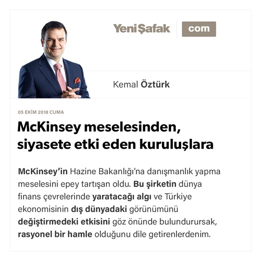 McKinsey meselesinden, siyasete etki eden kuruluşlara