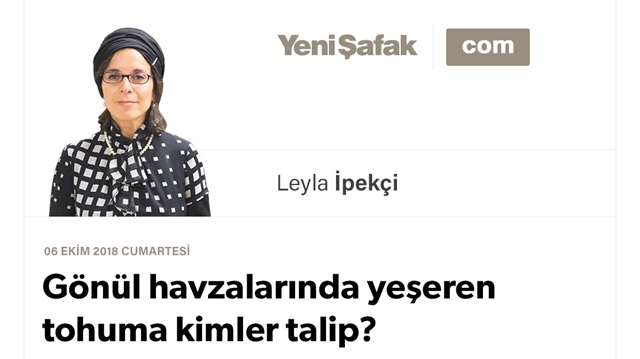 Gönül havzalarında yeşeren tohuma kimler talip?