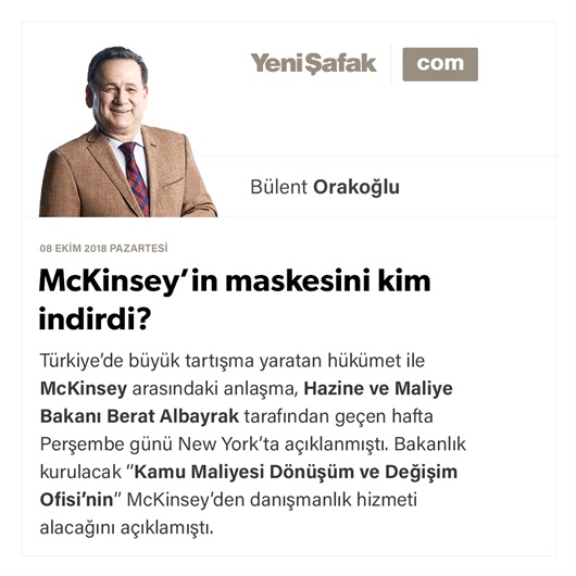 McKinsey’in maskesini kim indirdi?