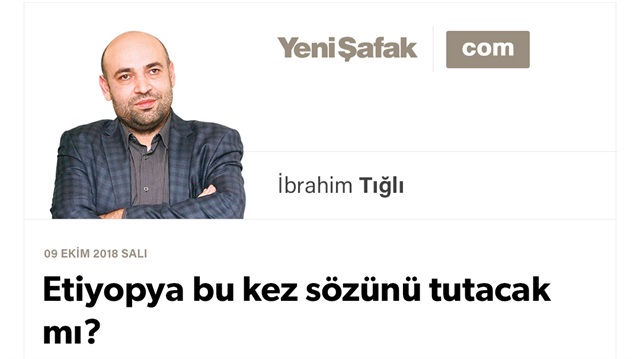 Etiyopya bu kez sözünü tutacak mı?