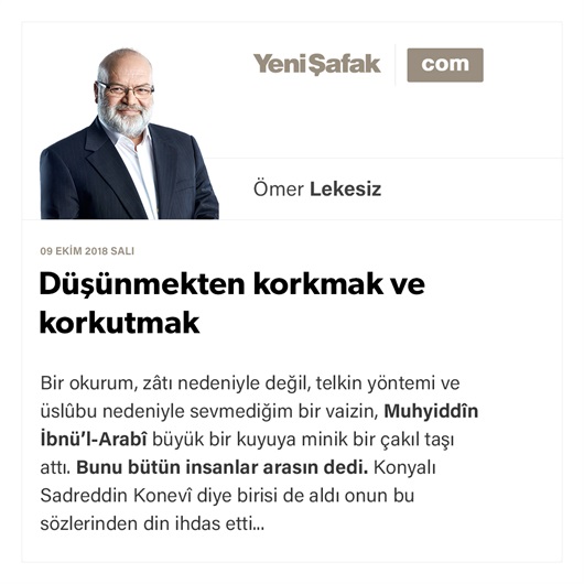 Düşünmekten korkmak ve korkutmak