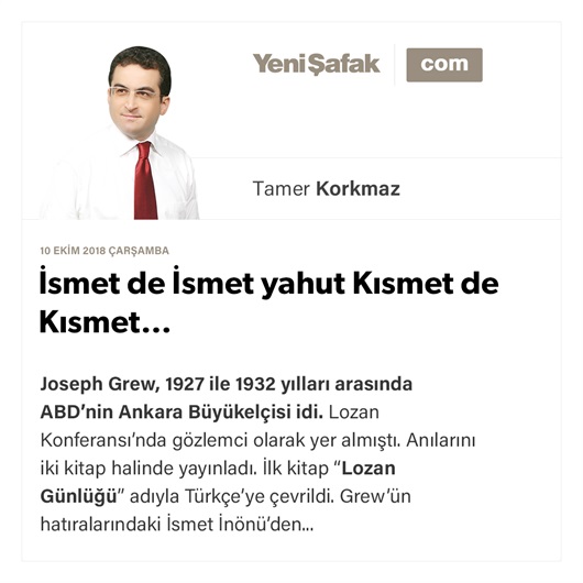 İsmet de İsmet yahut Kısmet de Kısmet…