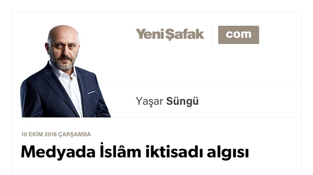 Medyada İslâm iktisadı algısı