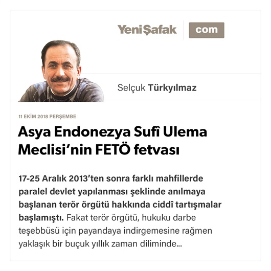 Asya Endonezya Sufî Ulema Meclisi’nin FETÖ fetvası