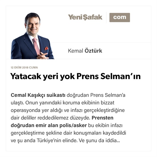 Yatacak yeri yok Prens Selman’ın