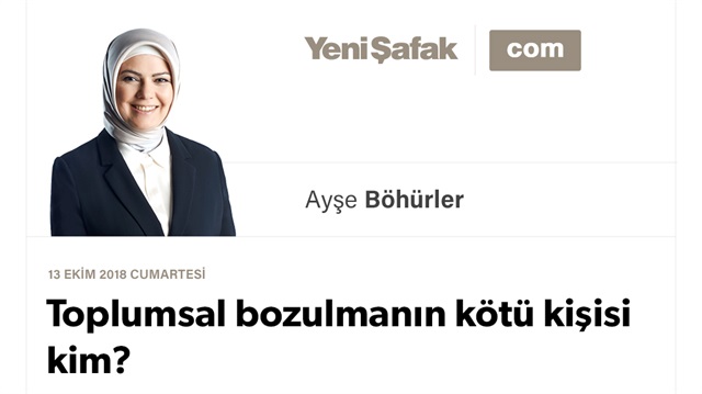 Toplumsal bozulmanın kötü kişisi kim?