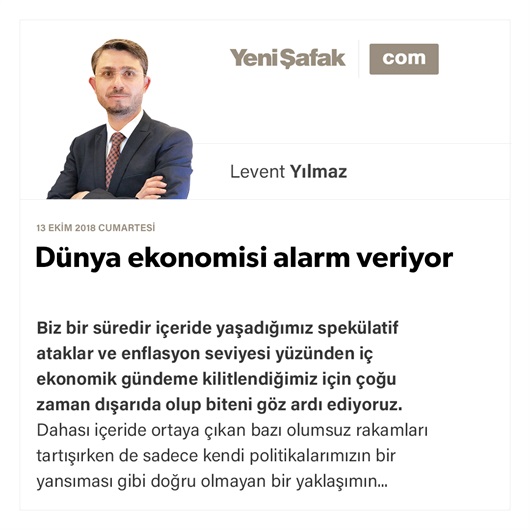 Dünya ekonomisi alarm veriyor