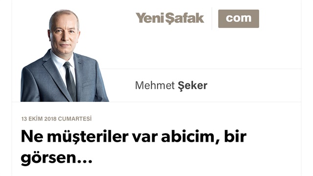Ne müşteriler var abicim, bir görsen…