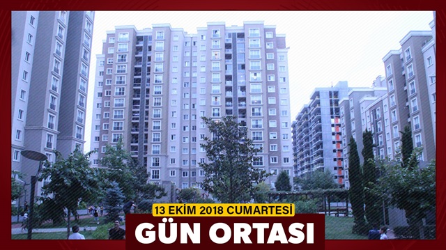 13 Ekim 2018 Cumartesi gün ortası haberleri.