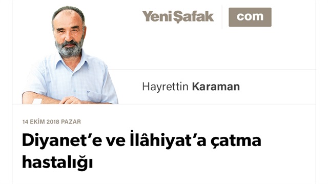 Diyanet’e ve İlâhiyat’a çatma hastalığı