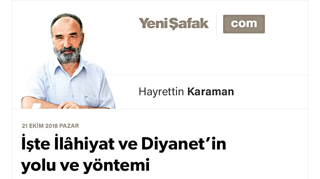 İşte İlâhiyat ve Diyanet’in yolu ve yöntemi