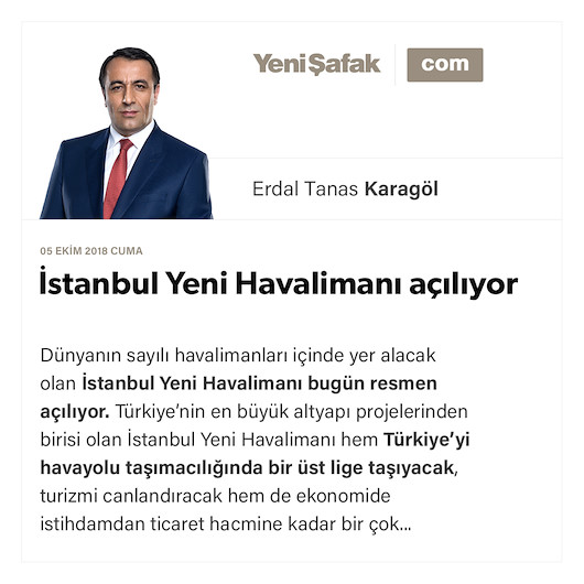 İstanbul Yeni Havalimanı açılıyor