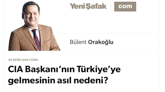 CIA Başkanı’nın Türkiye’ye gelmesinin asıl nedeni?