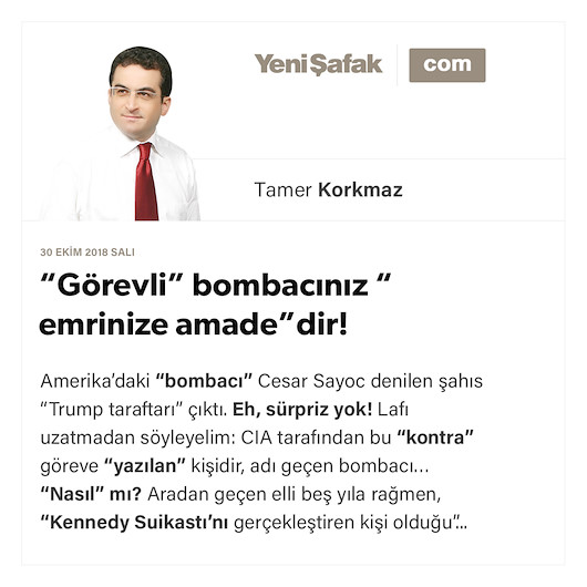 “Görevli” bombacınız “emrinize amade”dir!