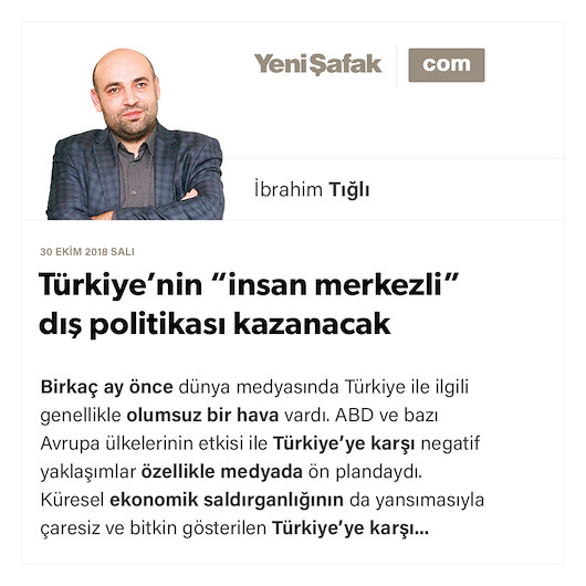 Türkiye’nin “insan merkezli” dış politikası kazanacak