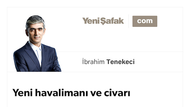 Yeni havalimanı ve civarı