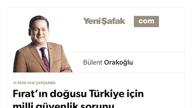 Fırat’ın doğusu Türkiye için milli güvenlik sorunu