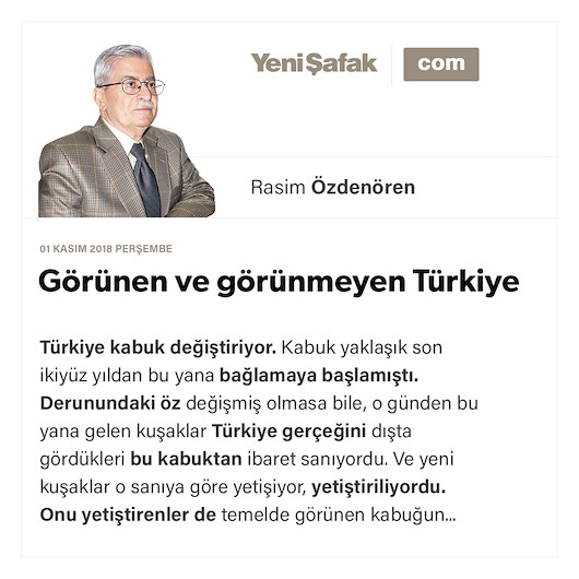 Görünen ve görünmeyen Türkiye