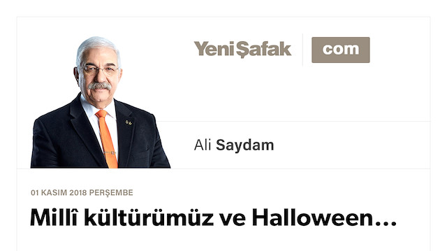 Millî kültürümüz ve Halloween…
