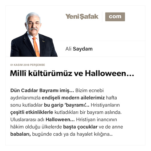 Millî kültürümüz ve Halloween…