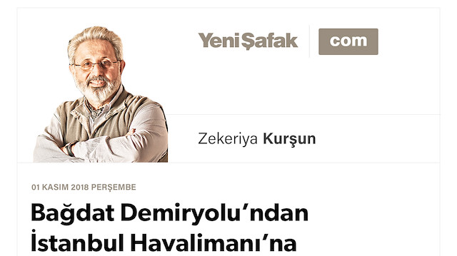 Bağdat Demiryolu’ndan İstanbul Havalimanı’na