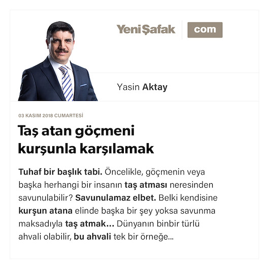 Taş atan göçmeni kurşunla karşılamak