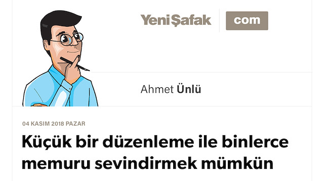 Küçük bir düzenleme ile binlerce memuru sevindirmek mümkün