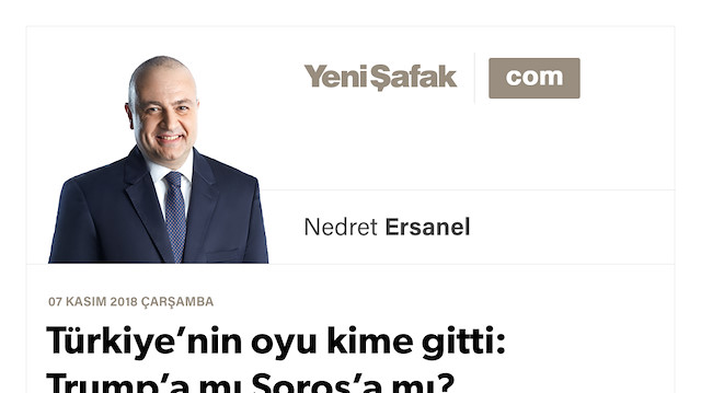 Türkiye’nin oyu kime gitti: Trump’a mı Soros’a mı?