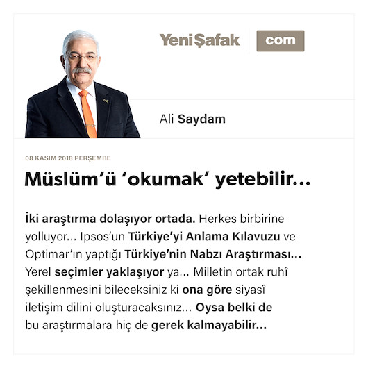 Müslüm’ü ‘okumak’ yetebilir…
