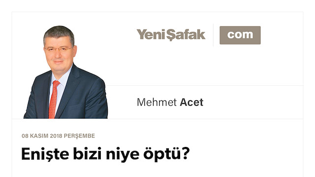 Enişte bizi niye öptü?