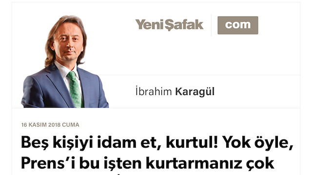 * Beş kişiyi idam et, kurtul! Yok öyle, Prens’i bu işten kurtarmanız çok zor olacak.. * İki veliaht gitmezse, bölgesel savaş çıkacak * Gizli pazarlıklar duyulursa Arap sokağında infial olur..