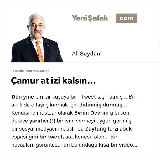 Çamur at izi kalsın…