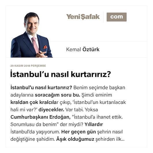 İstanbul’u nasıl kurtarırız?