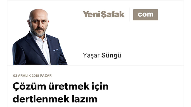Çözüm üretmek için dertlenmek lazım
